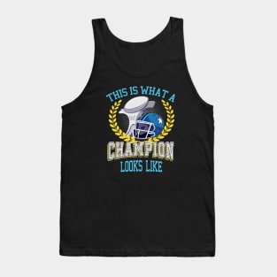 This is what an American Football Champion looks like Tank Top